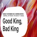 Good King, Bad King