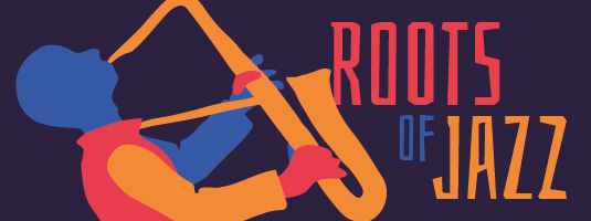 HEADER Roots of Jazz