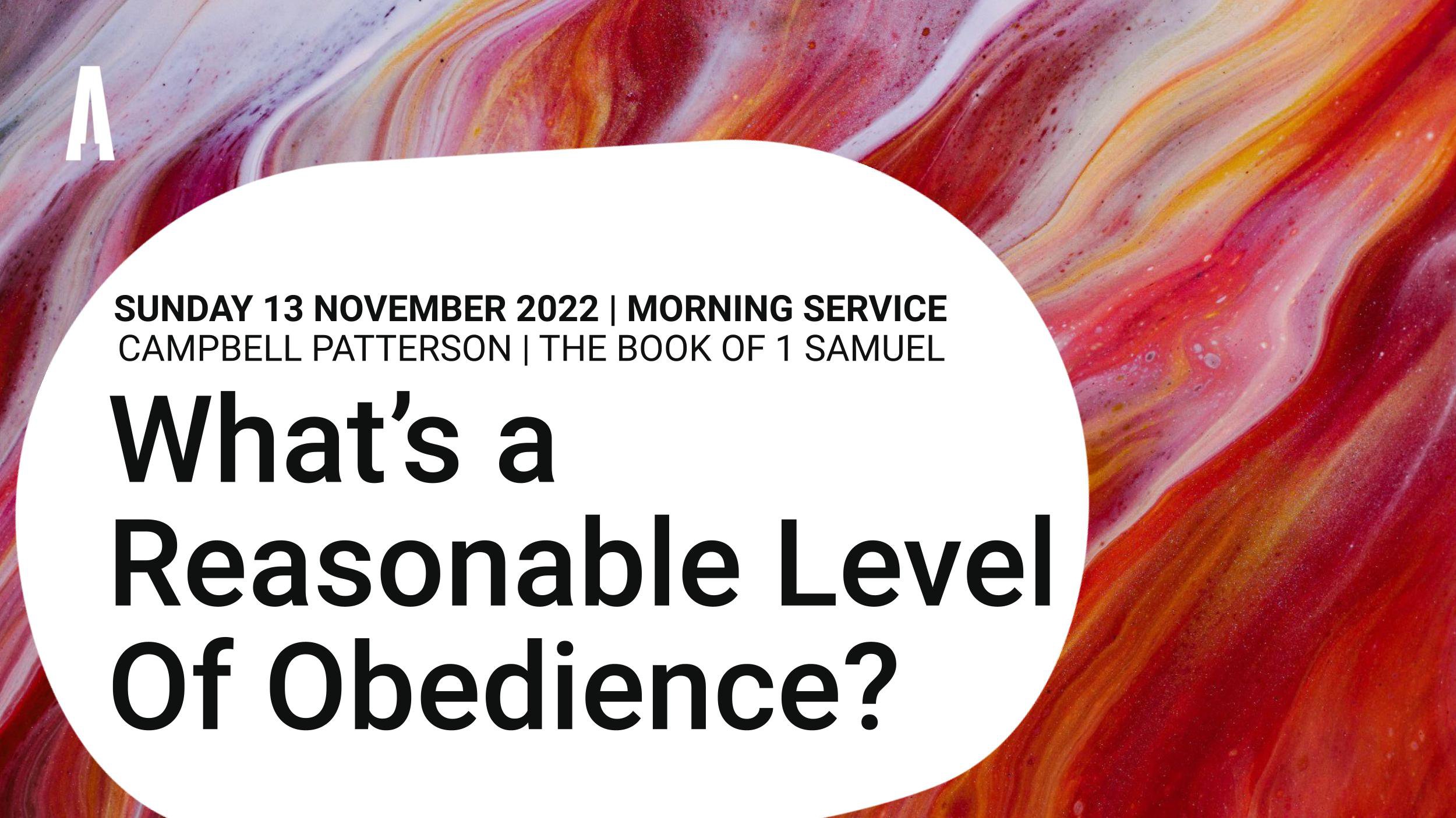 What's a Reasonable Level Of Obedience?