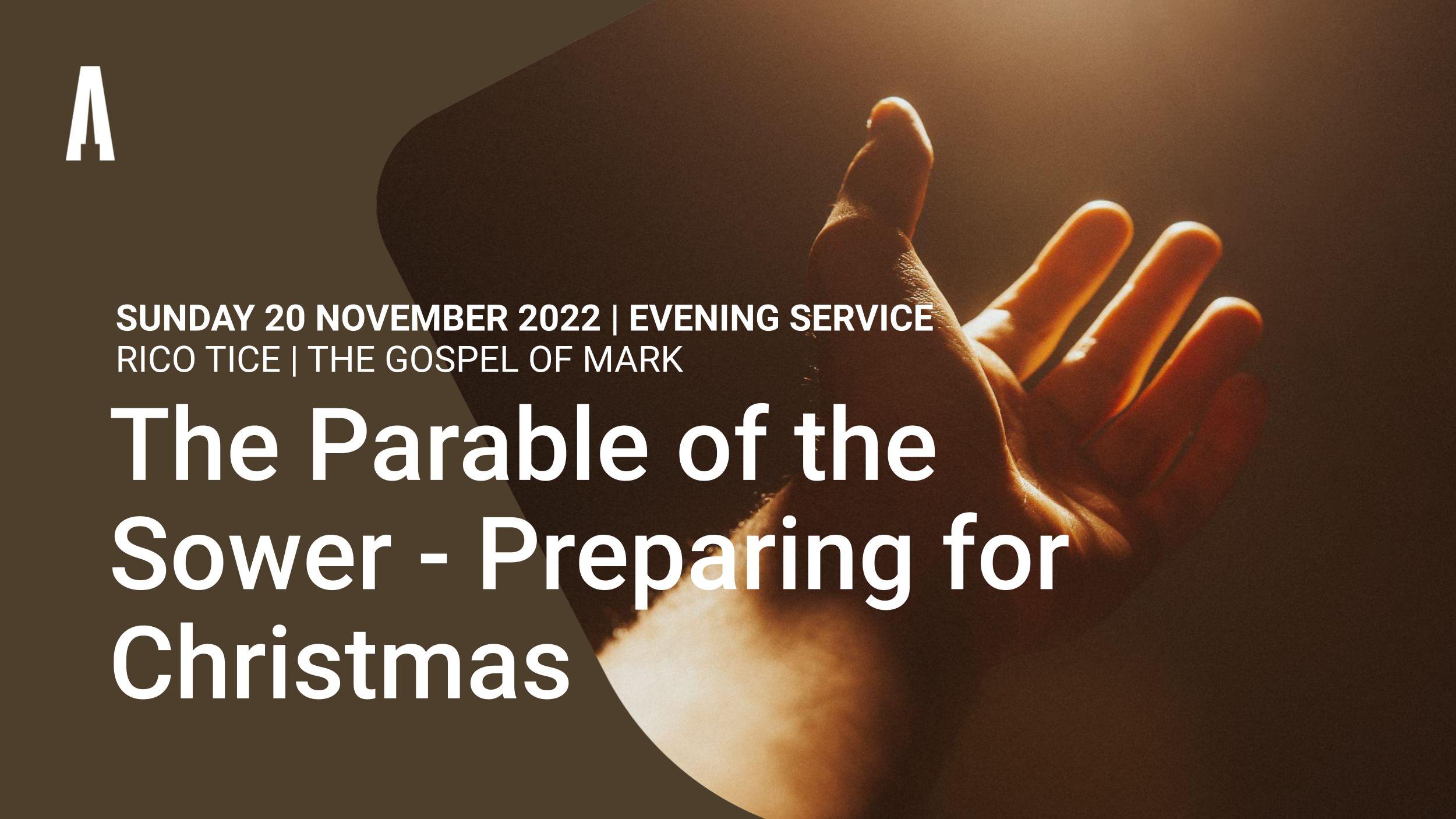 The Parable of the Sower - Preparing for Christmas