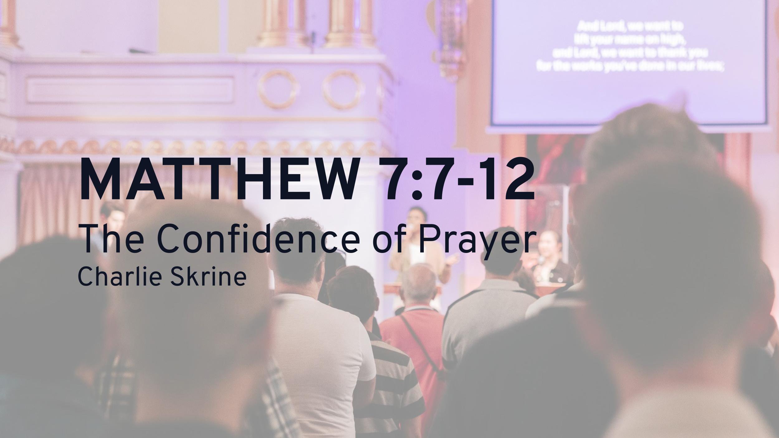The Confidence of Prayer