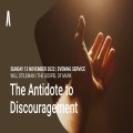 The Antidote to Discouragement