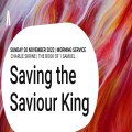 Saving the Saviour King