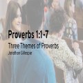 Three Themes of Proverbs