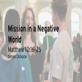 Mission in a Negative World