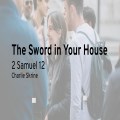 The Sword in Your House