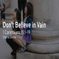 Don't Believe in Vain