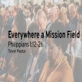 Everywhere a Mission Field