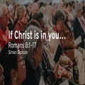 If Christ is in you
