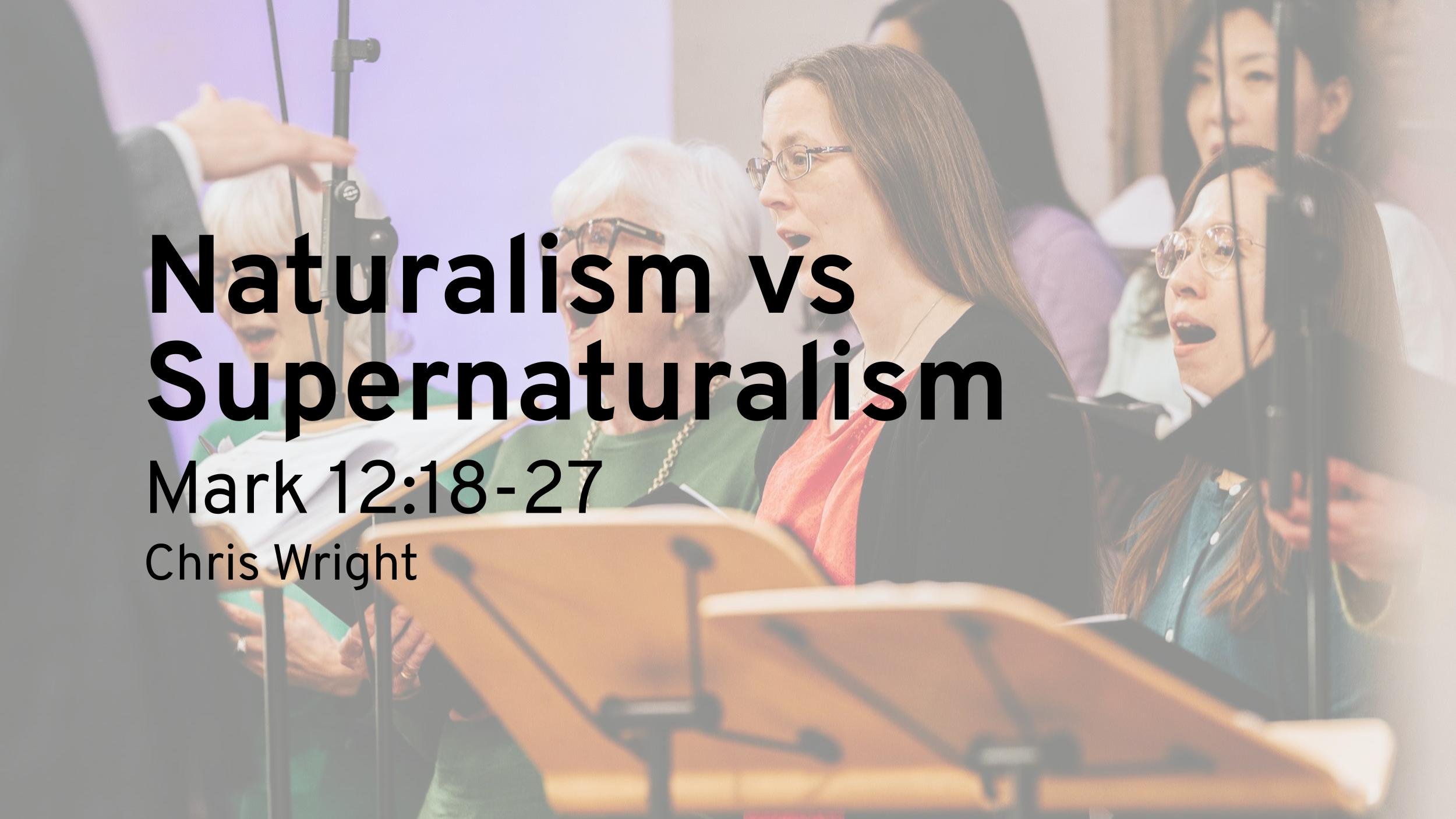 Naturalism vs Supernaturalism