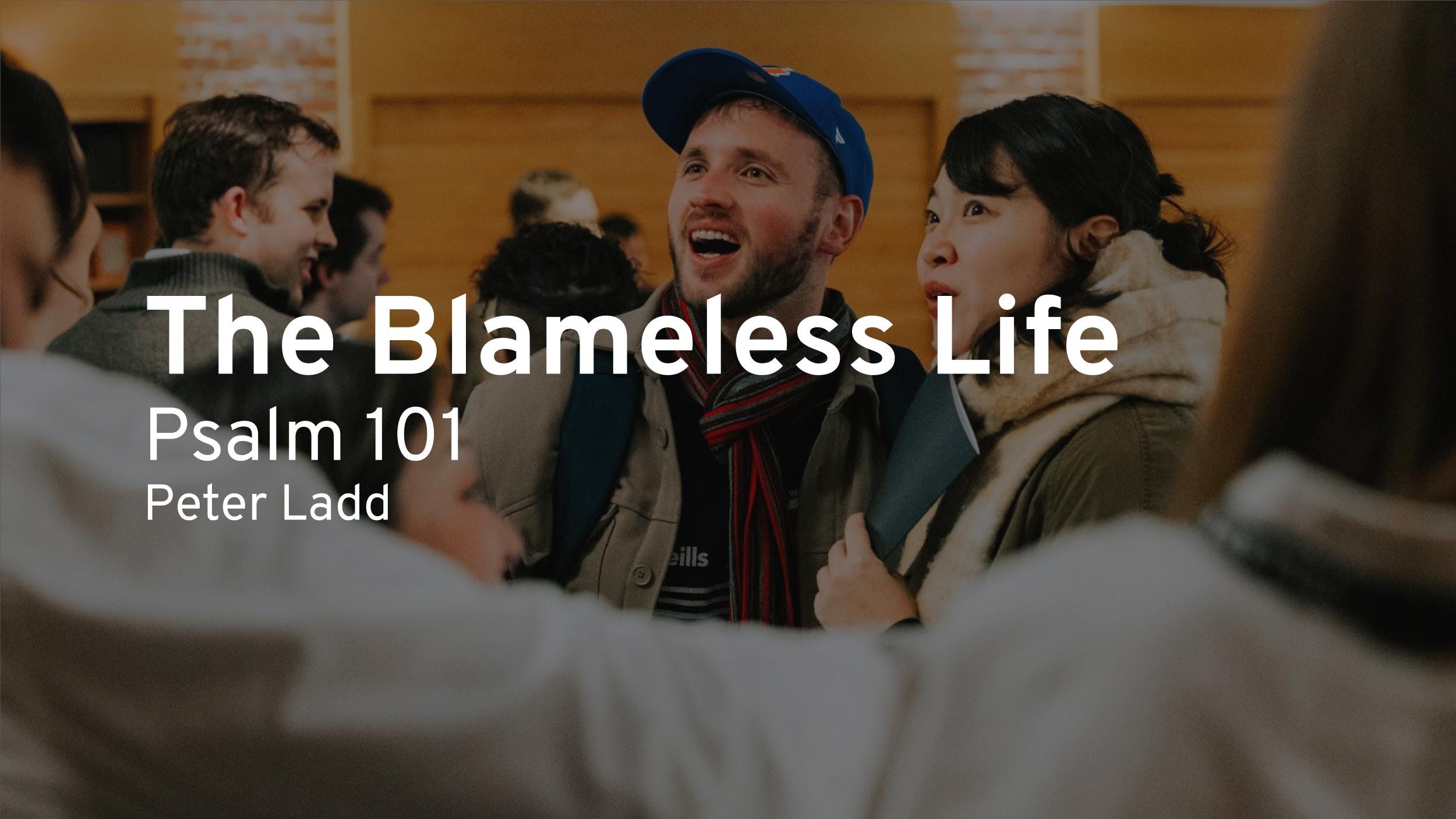 The Blameless Life