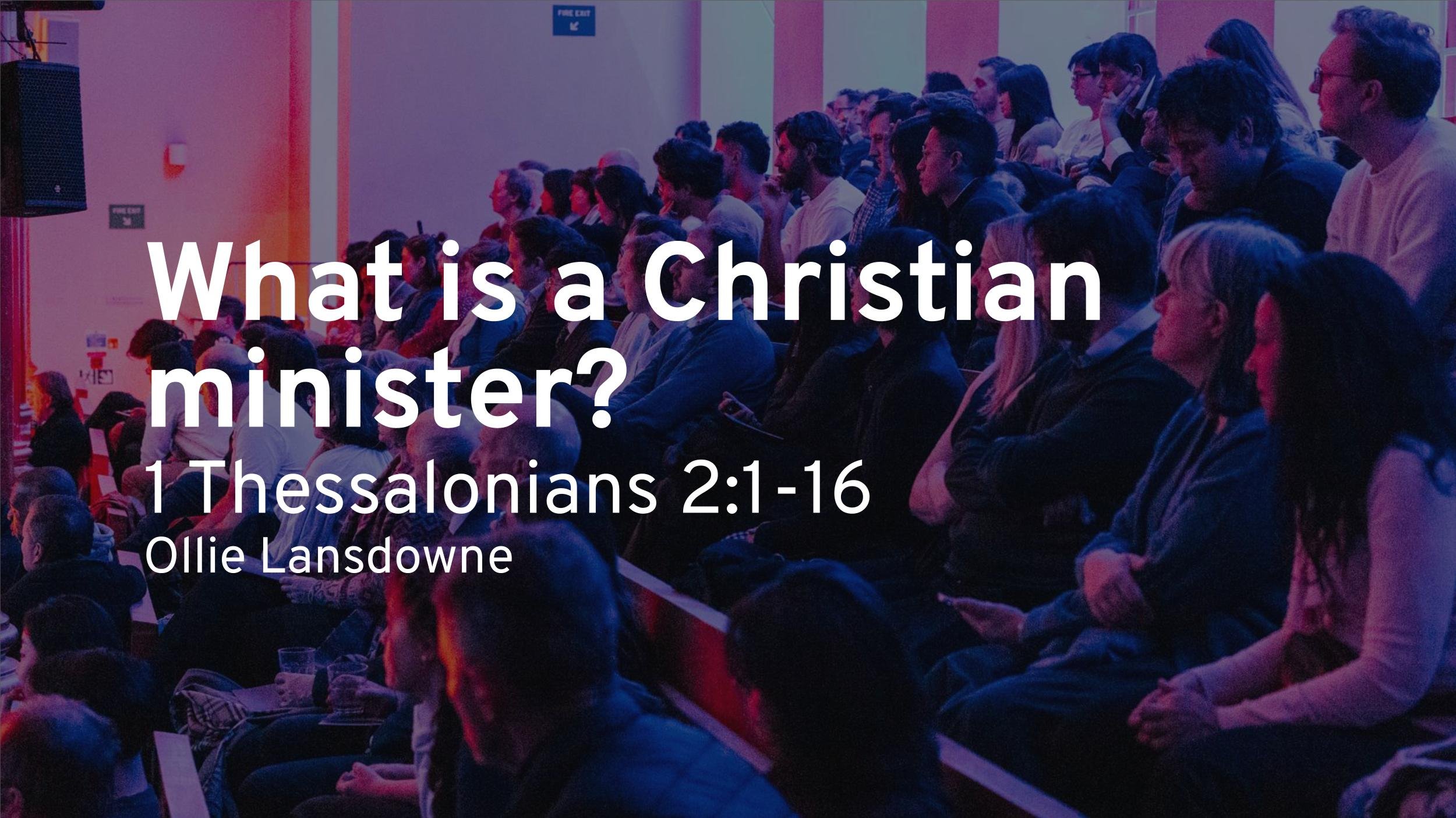 What is a Christian Minister?